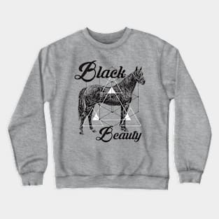 BLACK BEAUTY Crewneck Sweatshirt